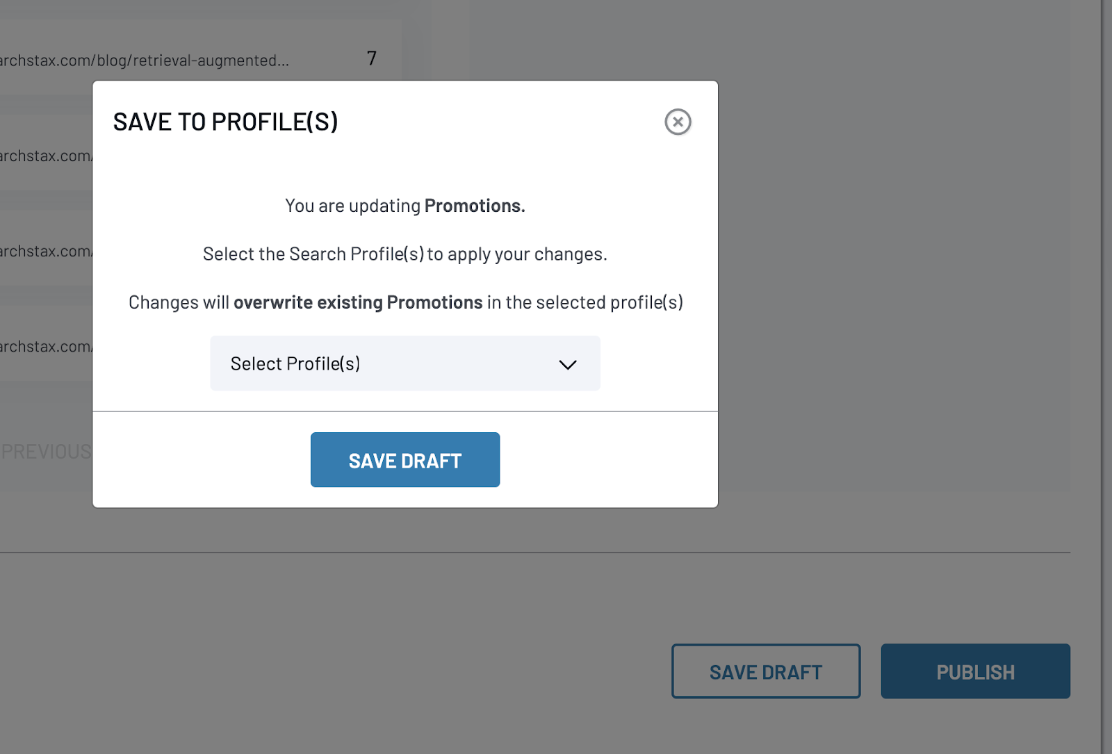 Profile selection window showing options to save Promotions changes to specific Search Profiles, with a dropdown to select profiles and a Save Draft button
