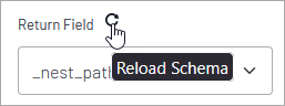 The Reload Schema button appears above the results fields list, allowing you to refresh the schema when fields are missing.