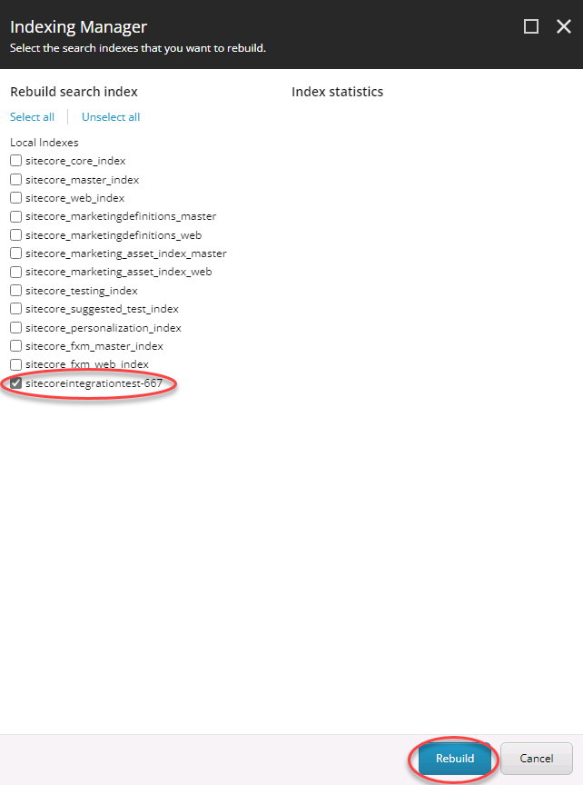Indexing Manager dialog showing a list of local search indexes with sitecorerintegrationtest-667 selected for rebuild.