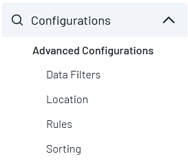 Advanced Configurations menu with options for Data Filters, Location, Rules, and Sorting.