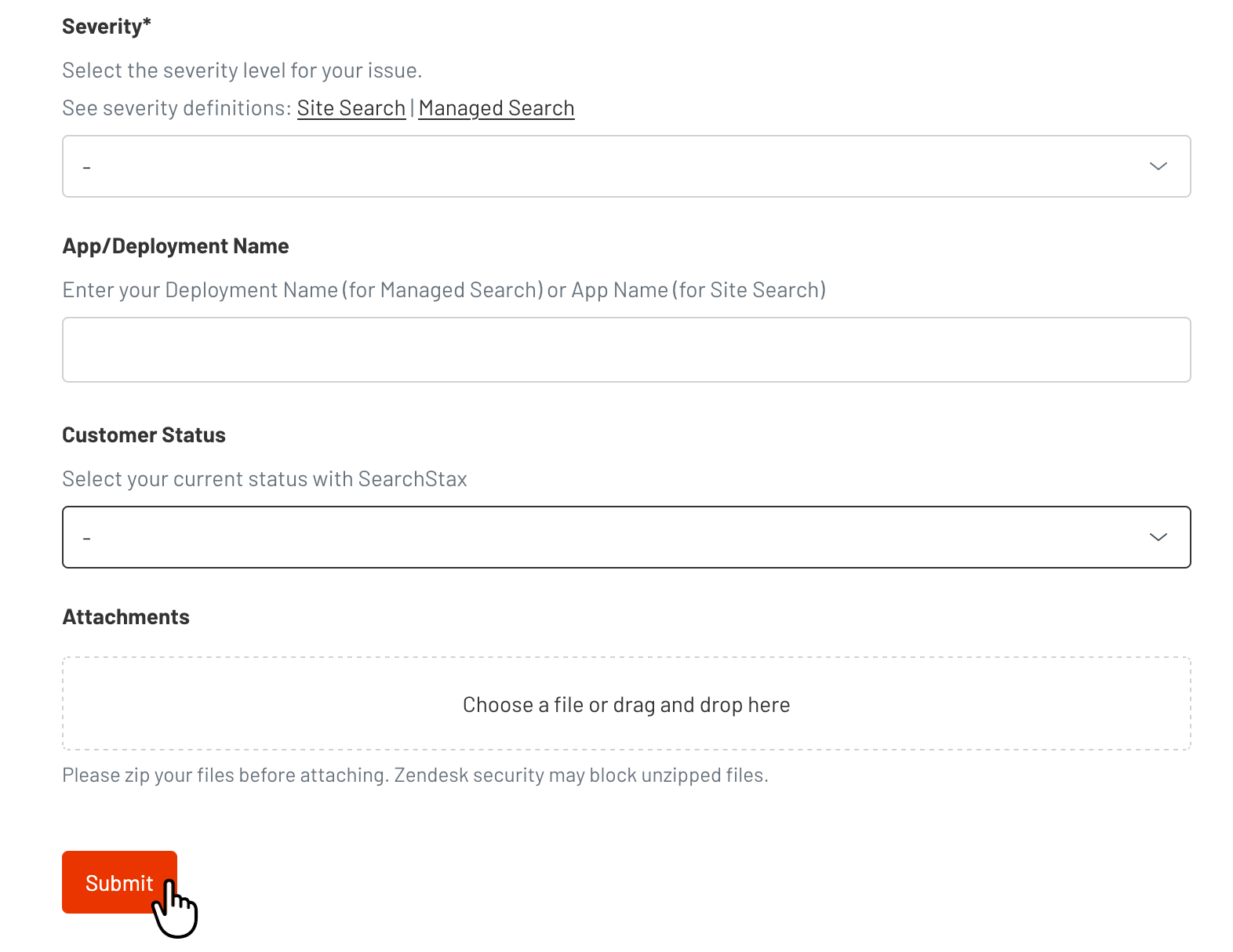 Zendesk support request form showing Severity dropdown, App/Deployment Name field, Customer Status dropdown, Attachments section with drag and drop area, and red Submit button highlighted by cursor.