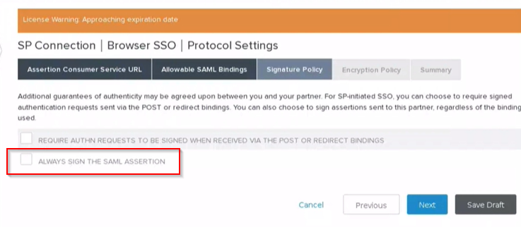SP Connection Browser SSO Signature Policy tab with SAML assertion signing options and a checkbox to sign SAML assertions.