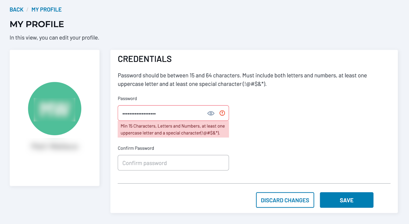 Password field on My Profile page showing validation message: minimum 15 characters, letters and numbers, 1 uppercase, 1 special character.