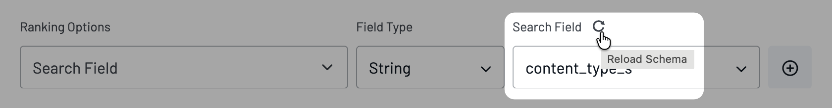 Highlight of a cursor hovering over the Reload Schema button next to the Search Field Button label with a tooltip that reads Reload Schema.