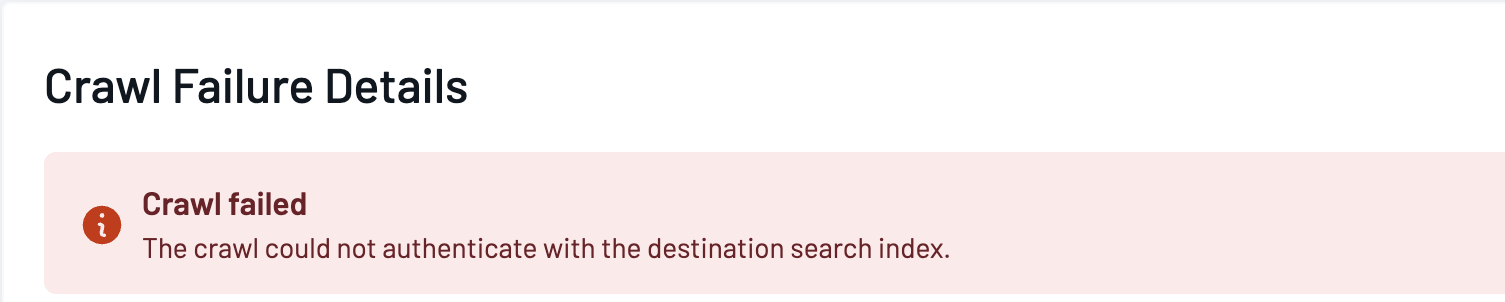 Crawl Failure Details showing a failed crawl with an authentication error message.