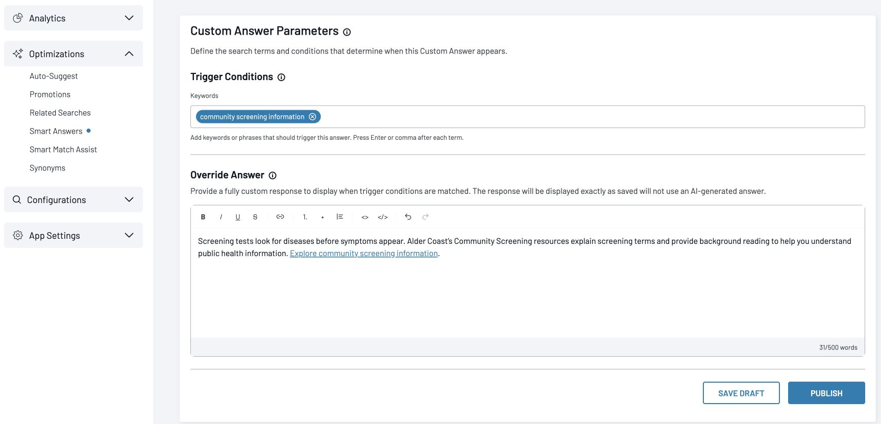 Custom Answer editor with a community-screening trigger and a written response linking to screening information.